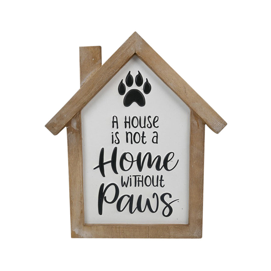 HOUSE IS NOT A HOME WALL SIGN